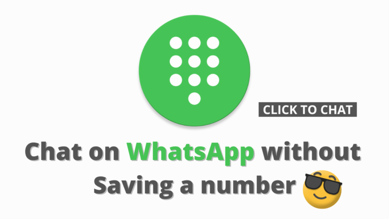 Click to Chat: How to Send WhatsApp Messages Without Saving Numbers