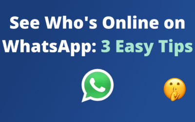 How to See If Someone is Online on WhatsApp: 3 Easy Methods