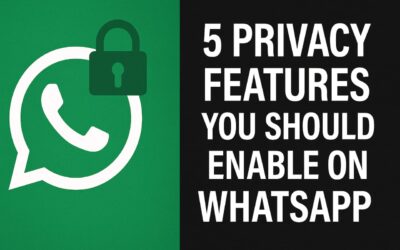 5 Essential WhatsApp Privacy Settings