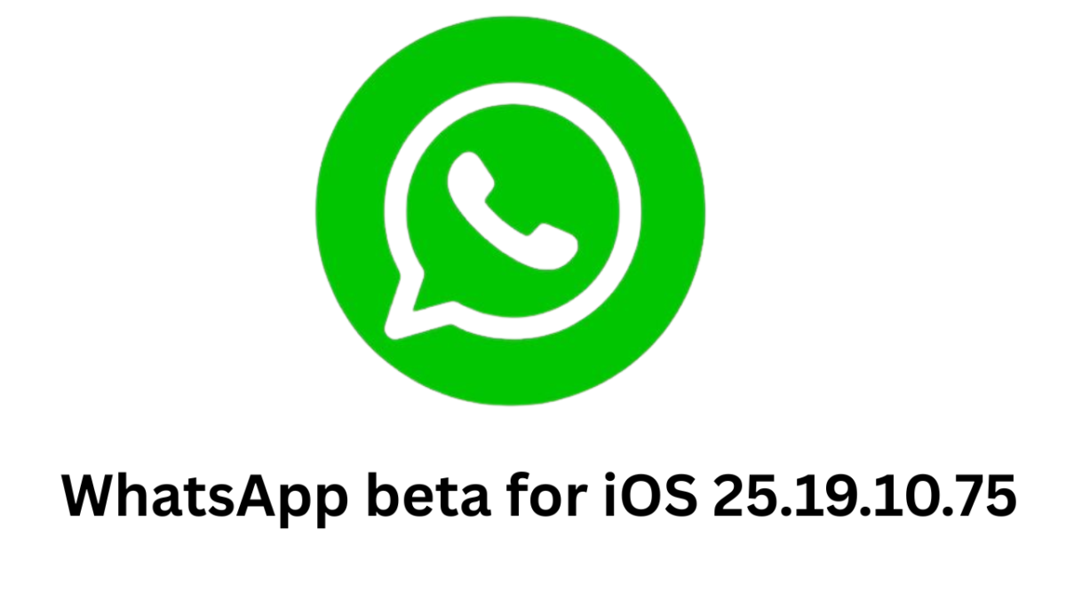 WhatsApp beta for iOS 25.19.10.75