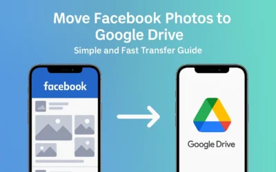 How to Move All Facebook Photos to Google Drive – Simple and Complete Guide