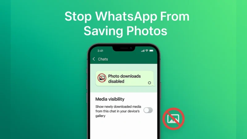 How to Stop WhatsApp From Saving Photos